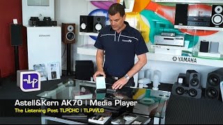 AstellampKern AK70 Media Player Unboxing  The Listening Post  TLPCHC TLPWLG [upl. by Odnaloy10]