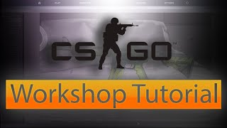 CSGO How To Use Workshop Workbench Tutorial [upl. by Zoltai]