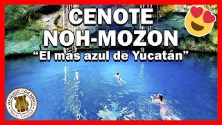 Cenote NOH MOZÓN ⭐ el MÁS AZUL de YUCATAN  Ruta de Cenotes en Yucatan [upl. by Novyad]