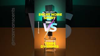 Lalique Encre Noire Sport and Terre dHermès Lets compare them ✅ MaxManScent fragrance [upl. by Aicekal323]