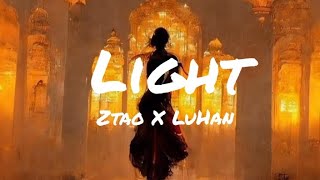 Huang Ztao X Lu Han  Light Lyrics [upl. by Naelopan]