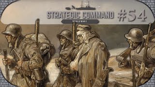 🌍🔥Strategic Command World War 1 54  Vorrücken auf Ypern Lets Stream18111916 [upl. by Lyontine895]