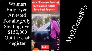 Walmart employee arrested for stealing 150000 from cash register [upl. by Ashleigh]