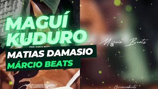 Maguí  Márcio Beats O Benga Afro House [upl. by Feer]