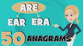 ANAGRAMS  50 anagram words for kids  anagrams in English  Kids Grade [upl. by Suiratnauq]