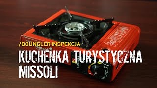 Turystyczna kuchenka gazowa Missoli  Inspekcja [upl. by Oinafipe]