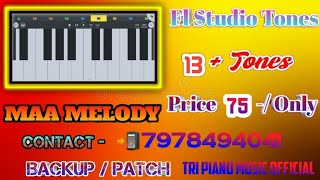 Maa melody Tones Backup 🎹 Fl studio Tones 13🔥 Buy Price  75\\only  Contact7978494041 [upl. by Nickelsen991]