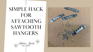 Simple Hack to Attaching Sawtooth Hangers [upl. by Osmond]