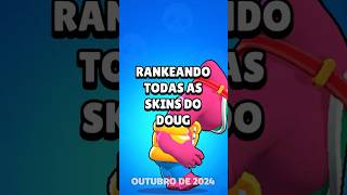 RANQUEANDO TODAS AS SKINS DO DOUG brawlstars brawlstarstierlist brawl gaebebs tierlist [upl. by Keyes]