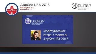 AppSecUSA 2016  Keynote  Sammy Kamkar  The Less Hacked Path [upl. by Ysteb]