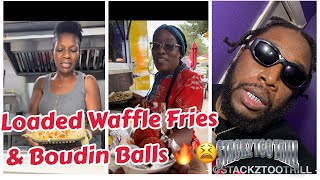 These Boudin Balls amp Loaded chicken amp waffle fries gone make your tatsebuds do the griddy 😩😩😩🔥🔥🔥 [upl. by Aneele305]