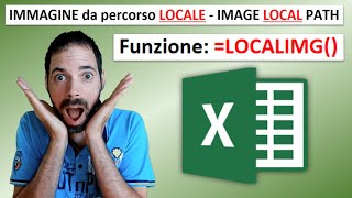 Excel  LOCALIMG Caricare immagini da LOCALE [upl. by Knuth506]