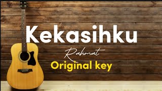 Kekasihku  Rahmat  akustik karaoke  original key [upl. by Reiter]