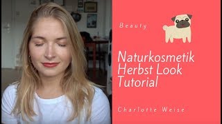 Naturkosmetik 5 Minuten Makeup Tutorial  Naturkosmetik  Charlotte Weise [upl. by Gilburt536]