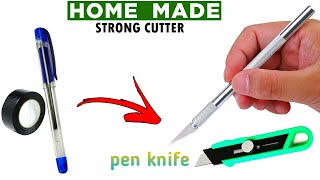 How To Make Pen Knife at Home [upl. by Eldon]