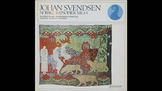 Johan Svendsen  Four Norwegian Rhapsodies for orchestra 187677 [upl. by Arnoldo]