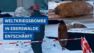 📌 ENTSCHÄRFUNG WELTKRIEGSBOMBE in Eberswalde  🌲📰 [upl. by Aitselec]