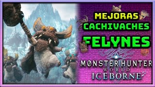 NUEVAS HABILIDADES de los CACHIVACHES Felynes  MHW Iceborne [upl. by Onitsuj]