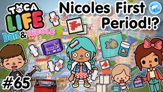 Toca Life City  Nicoles First Period 65 Dan amp Nicole Series  Toca Boca [upl. by Obola]