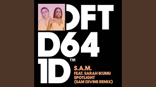 Spotlight feat Sarah Ikumu Sam Divine Extended Remix [upl. by Pettifer]