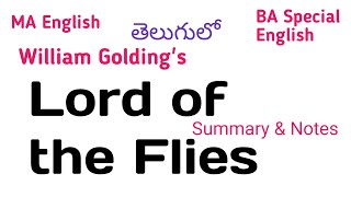 Lord of the Flies short Summary Notes in Telugu I BA MA UG PG English [upl. by Eido]