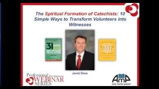 The Spiritual Formation of Catechists 10 Simple Ways to Transform Volunteers into Witnesses [upl. by Aicen]