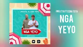 ingletia strongboyftCena TothNGA YEYO  audio officiel [upl. by Francis]