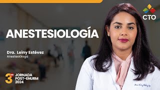 ANESTESIOLOGÍA  JORNADA POSTENURM 2024 CTODominicana Medicina GrupoCTO [upl. by Nuawtna]