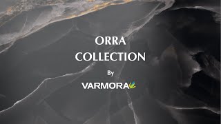 Orra Collection  Varmora Tiles  Exclusive Collection [upl. by Balliett]