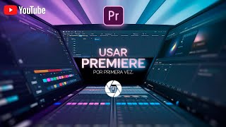 Usar Premiere por primera vez  Curso Adobe Premiere 2025 gratis  Lección 01 [upl. by Bilek]