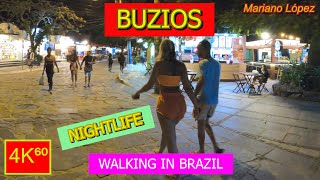 4K⁶⁰  👉 BUZIOS NIGHT 🌙 walk  BRAZIL  NIGHTLIFE  Walking tour  TRAVEL 🌟 [upl. by Gabor]