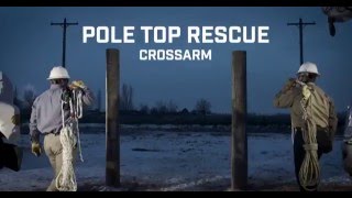 Buckingham Poletop Rescue With Crossarm [upl. by Lenny]