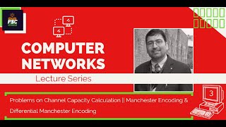 Numerical on Channel Capacity Calculation  Manchester amp Differential Manchester Encoding [upl. by Grata]