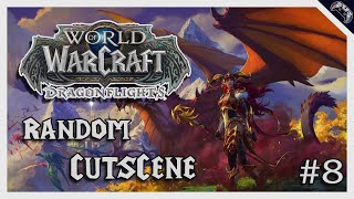 World of WarCraft Dragonflight  Random CutScene 8 [upl. by Sahcnip]