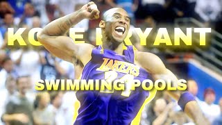 Swimming Pools  Kobe Bryant Edit 4K [upl. by Annil238]