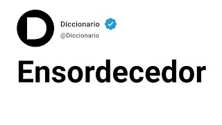 Ensordecedor Significado En Español [upl. by Eerol]