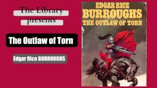 The Outlaw of Torn by Edgar Rice Burroughs  Audiobook [upl. by Otis]