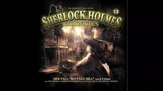 Sherlock Holmes Chronicles Folge 13 quotDer Fall Buffalo Billquot Komplettes Hörspiel [upl. by Briggs522]