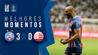 BAHÊA NA SEMIFINAL  Bahia 3x0 Náutico  Melhores Momentos  Copa do Nordeste [upl. by Aicirtel427]