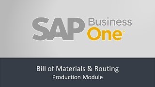 Production Module Bill of Materials amp Production Routing [upl. by Bein]