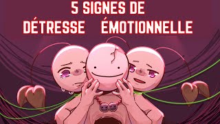 5 signes de DÉTRESSE ÉMOTIONNELLE [upl. by Letnohs506]