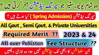 What are spring admission All Universities that offer spring admission 2023 in Pakistan [upl. by Aseral]