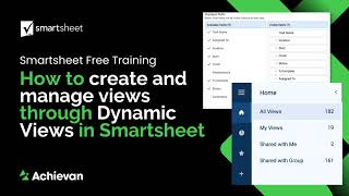 Smartsheet Free Training How to create and manage views through Dynamic Views [upl. by Lorianne995]