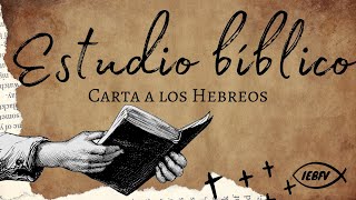 ESTUDIO BIBLICO 👨🏻‍🏫 Libro de HEBREOS 📚 Capítulo 1  El HIJO superior a los ANGELES [upl. by Winou187]