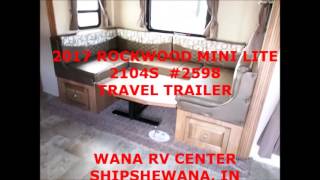 2017 ROCKWOOD MINI LITE 2104S 2598 TRAVEL TRAILER [upl. by Rabaj296]