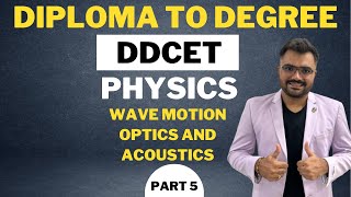 DDCET  PHYSICS  WAVE MOTION OPTICS AND ACOUSTICS 5 [upl. by Idnahs]