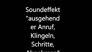 Soundeffekt ausgehnder Anruf Schrite Klingeln Abnehmen [upl. by Solana]