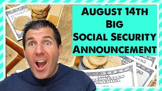 August 14th  Big Announcement for Social Security SSDI SSI VA Beneficiaries￼ [upl. by Ecidnarb]