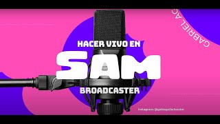 Hacer Radio en vivo con SAM Broadcaster  CAPITULO 2 [upl. by Atsilac]