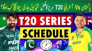 Pakistan vs Australia T20 Series Schedule 2024 Full Pak vs Aus Match Timings amp Dates [upl. by Ailekahs]